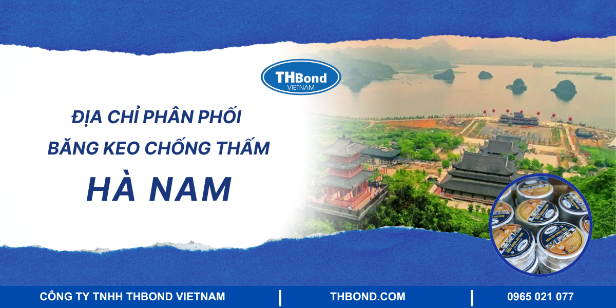 Địa chỉ phân phối băng keo chống thấm tại Hà Nam