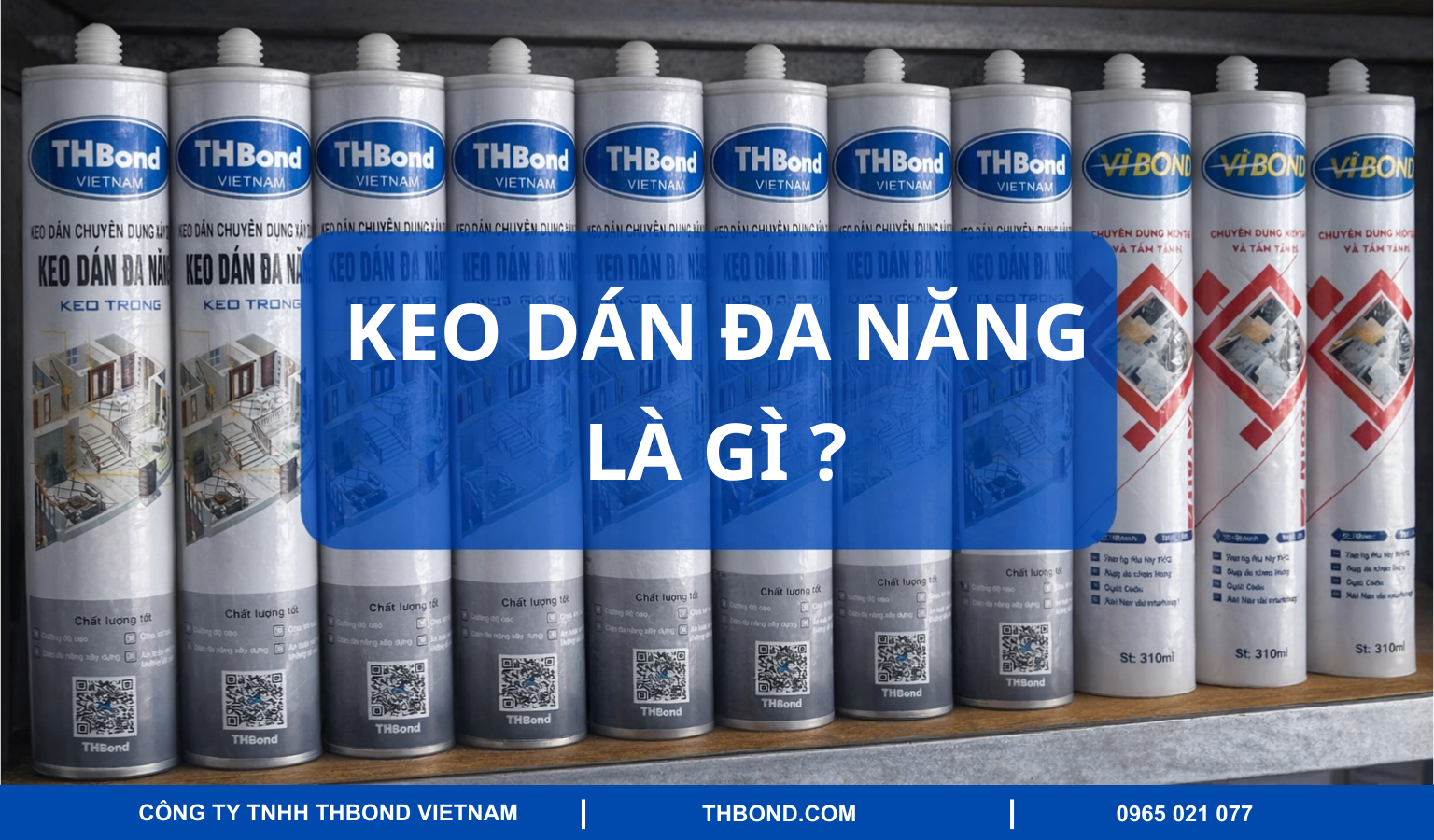 Keo dán đa năng là gì?