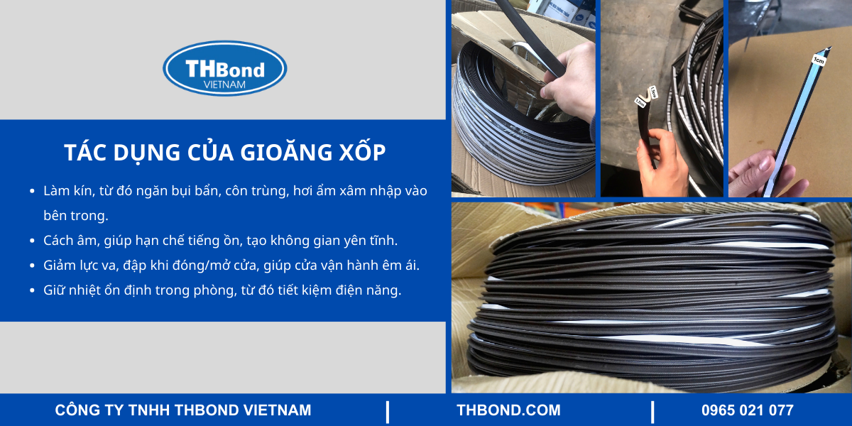 Tác dụng của gioăng xốp
