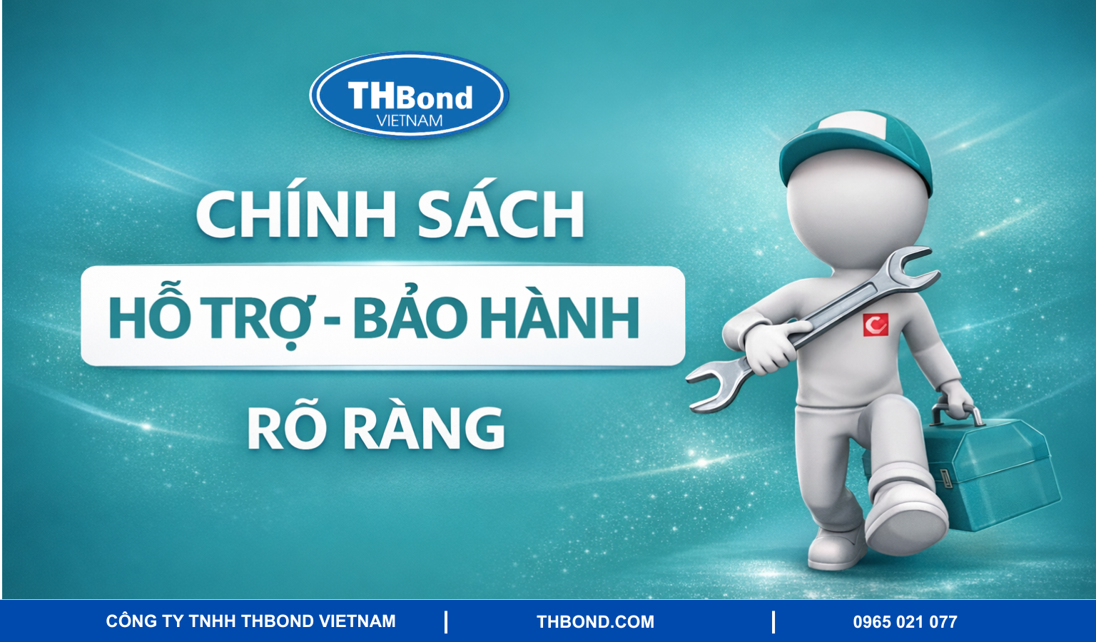 Chính sách hỗ trợ và bảo hành rõ ràng