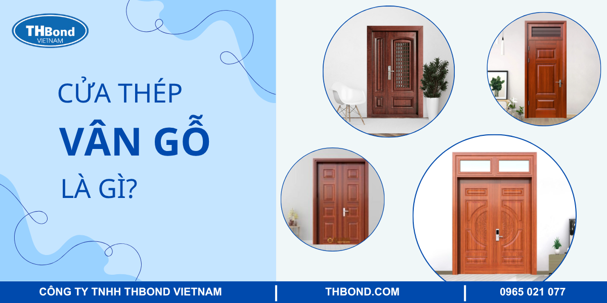Cửa thép vân gỗ là gì?