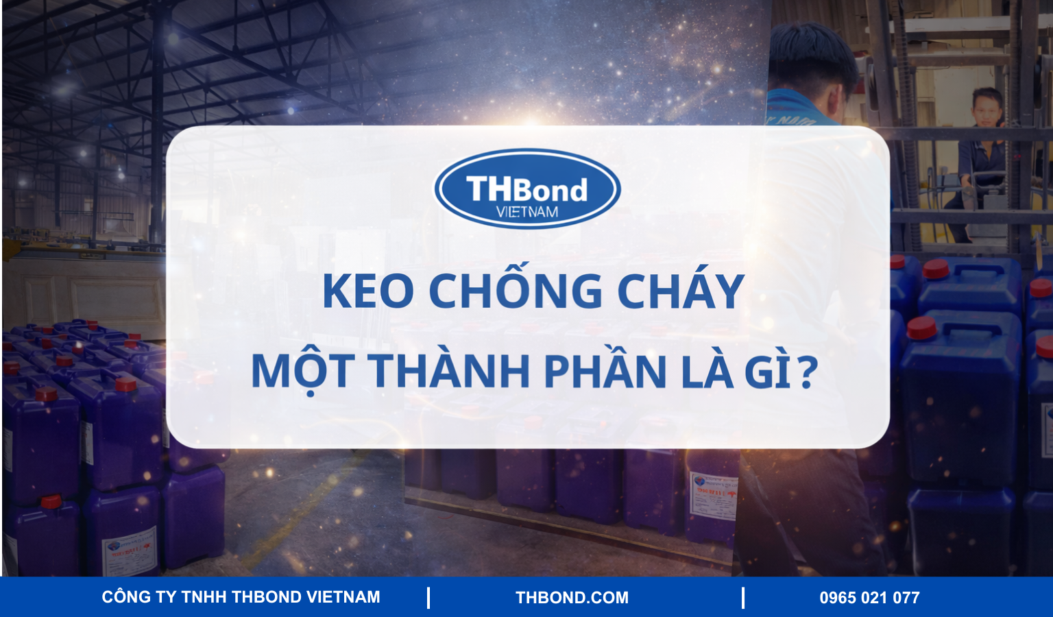 Keo chống cháy một thành phần là gì?