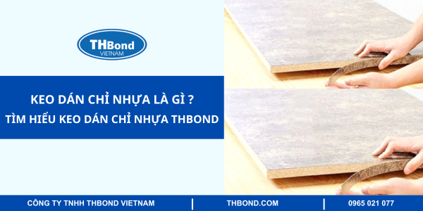 Keo dán chỉ nhựa