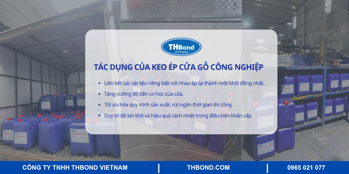 Tác dụng của keo ép cửa gỗ công nghiệp