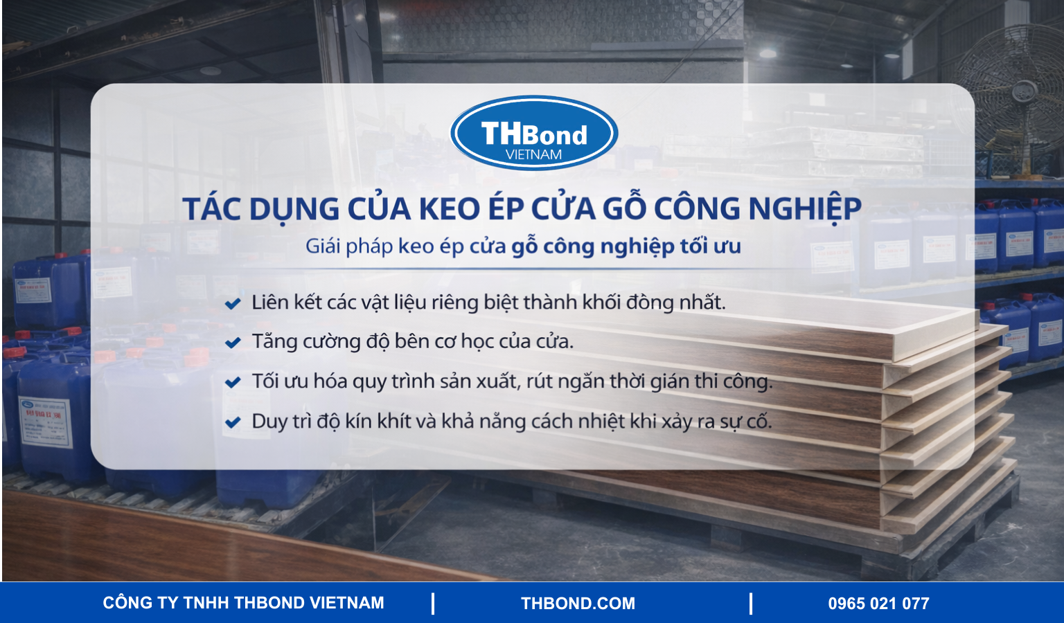 Tác dụng của keo ép cửa gỗ công nghiệp