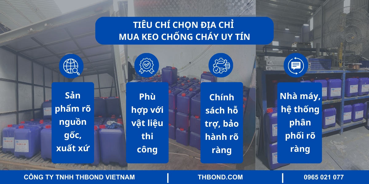 Tiêu chí chọn địa chỉ mua keo chống cháy uy tín