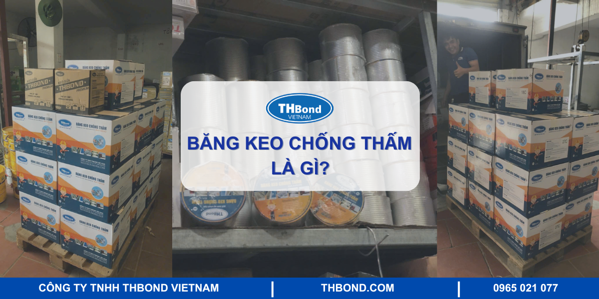 Băng keo chống thấm là gì?