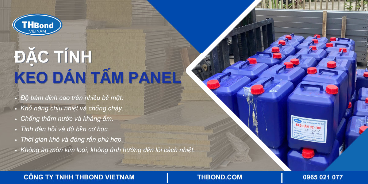 Đặc tính keo dán tấm Panel