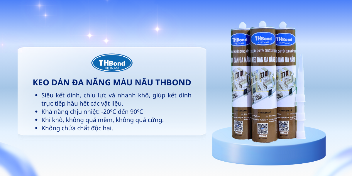 Giới thiệu keo dán đa năng màu nâu THbond
