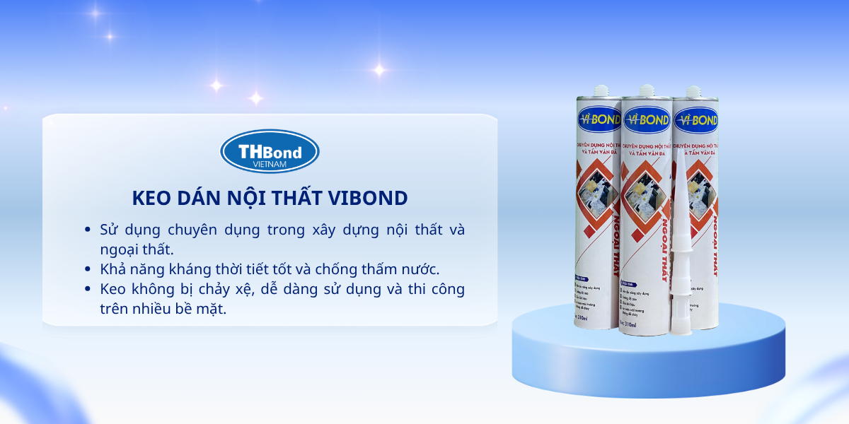 Keo dán nội thất Vibond