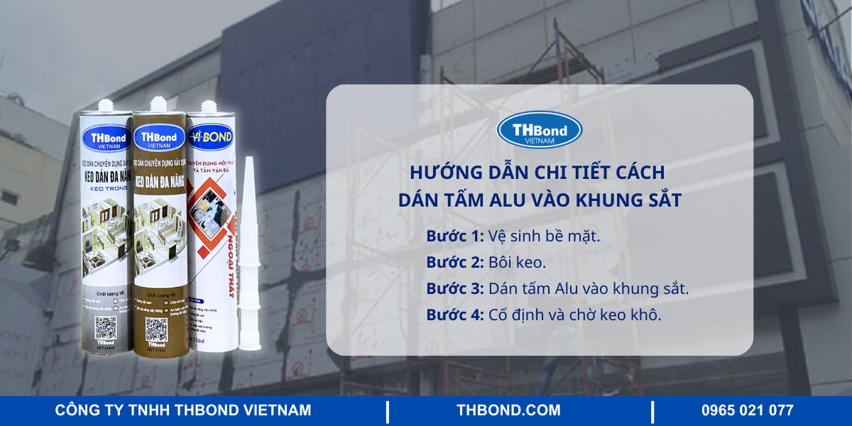 Hướng dẫn chi tiết cách dán tấm Alu vào khung sắt