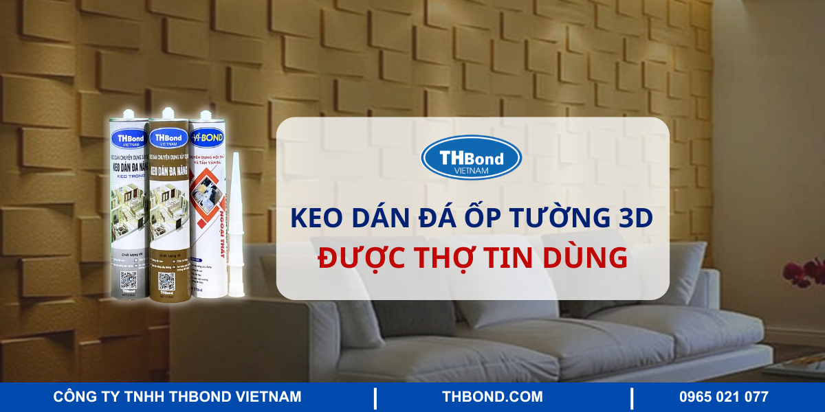 Keo dán đá ốp tường 3D