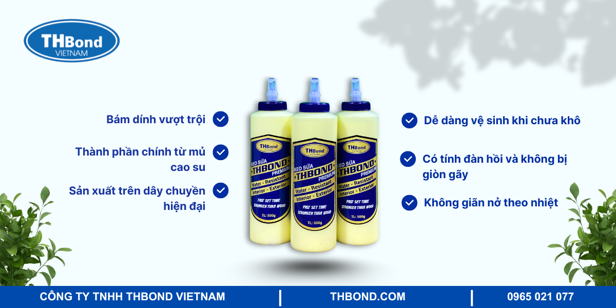 Keo sữa dán gỗ THbond