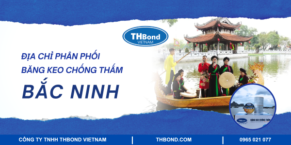 Địa chỉ phân phối băng keo chống thấm tại Bắc Ninh