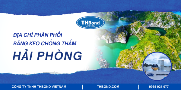 Địa chỉ phân phối băng keo chống thấm chất lượng tại Hải Phòng