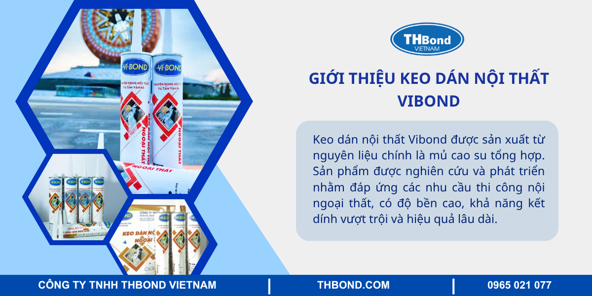 Giới thiệu keo dán nội thất Vibond