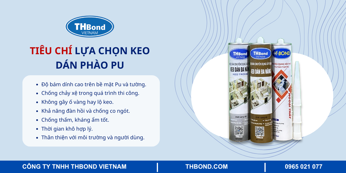 Tiêu chí lựa chọn keo dán phào PU