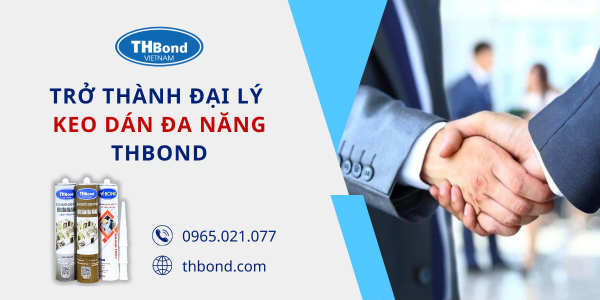 Trở thành đại lý keo dán đa năng THbond