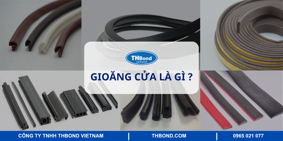 Gioăng cửa là gì?