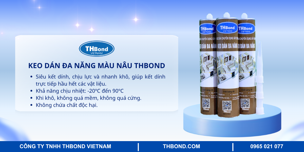 Giới thiệu keo dán đa năng màu nâu THbond