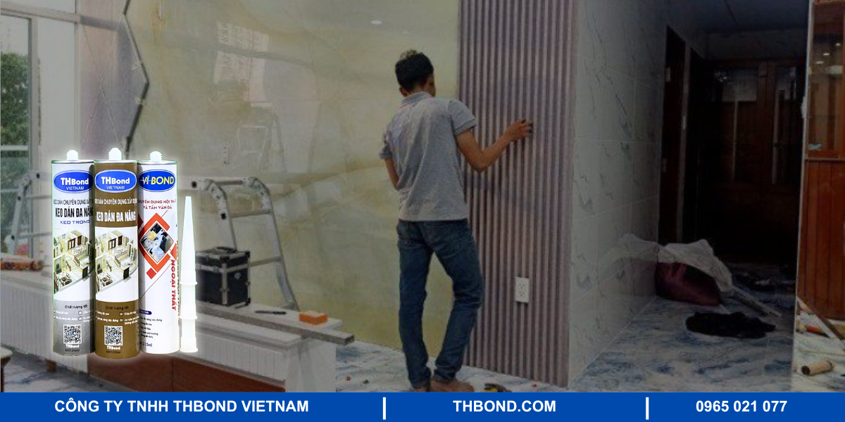 Keo dán tấm nhựa giả đá THbond