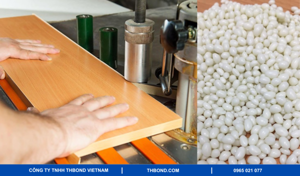 Ứng dụng keo EVA dán cạnh gỗ công nghiệp