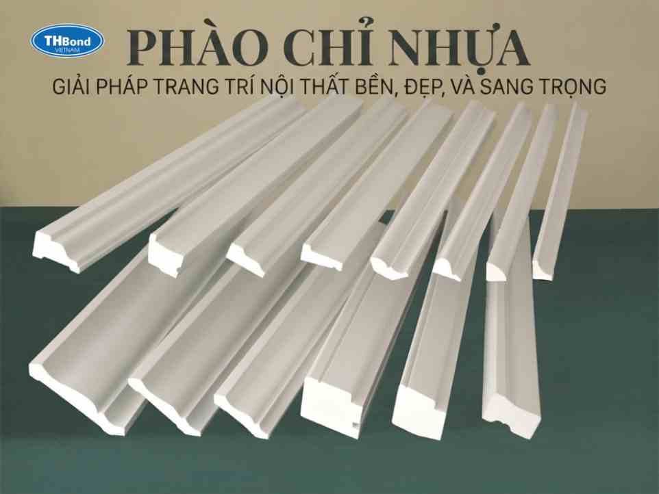 Phào Chỉ Nhựa- Giải Pháp Trang Trí Nội Thất Bền Đẹp, Sang Trọng - thbond-com