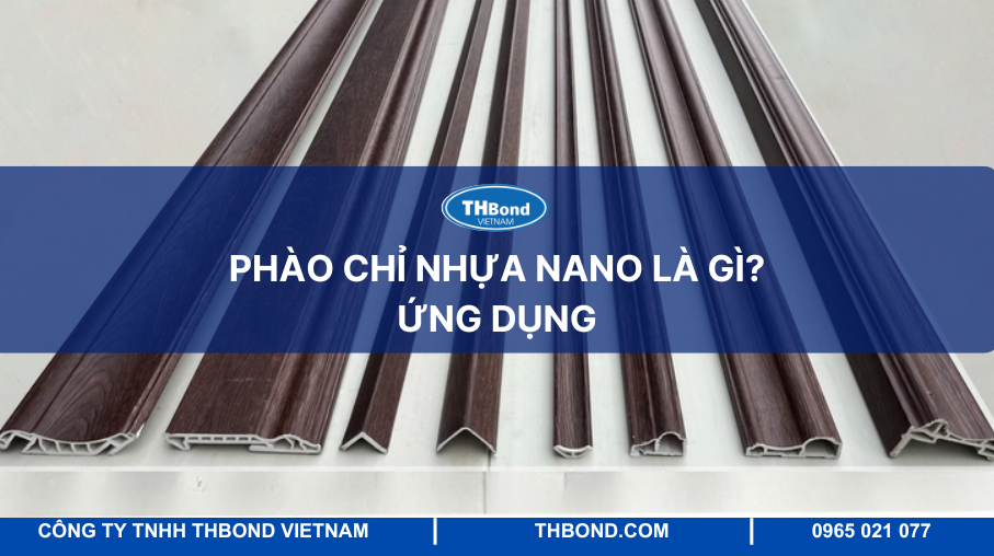 Phào chỉ nhựa Nano là gì? Ứng dụng