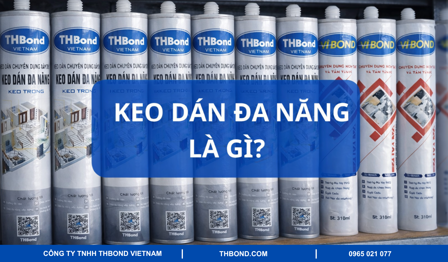 Tìm hiểu keo dán đa năng là gì?