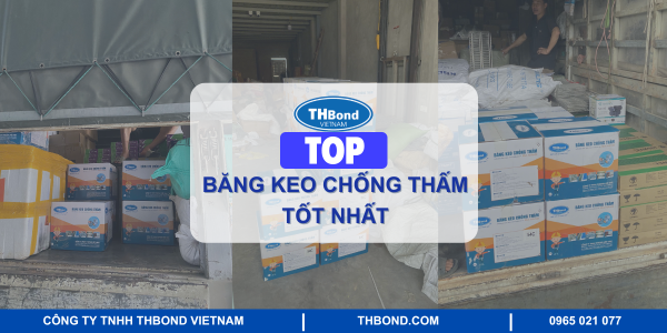 top - bang-keo-chong-tham-tot-nhat - thbond-com