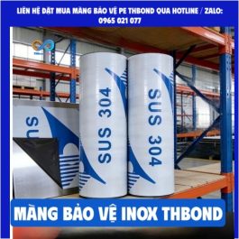 THBond cung ứng màng PE bảo vệ bề mặt INOX, hạn chế tối đa trầy xước trong quá trình gia công, sản xuất.