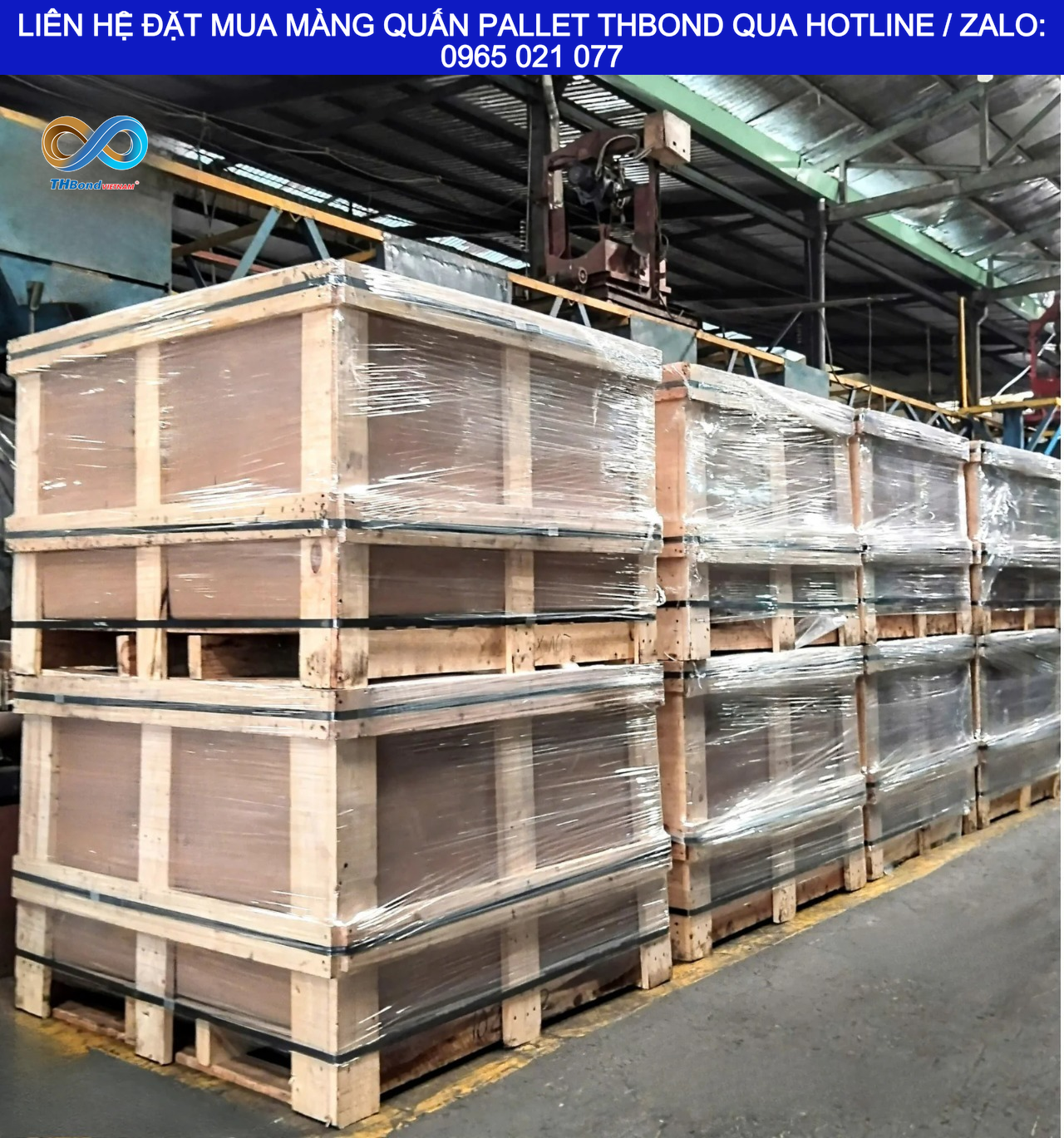THBond Màng Co PE Quấn Pallet phù hợp sử dụng cho hàng hóa cần bảo vệ trong quá trình lưu kho dài ngày hoặc vận chuyển đường dài.