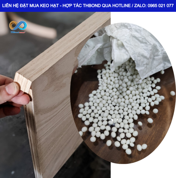 Đối với cạnh ván có bề mặt khác nhau, lựa chọn keo hạt EVA cần chú trọng khả năng thấm ướt và độ bám dính với vật liệu.