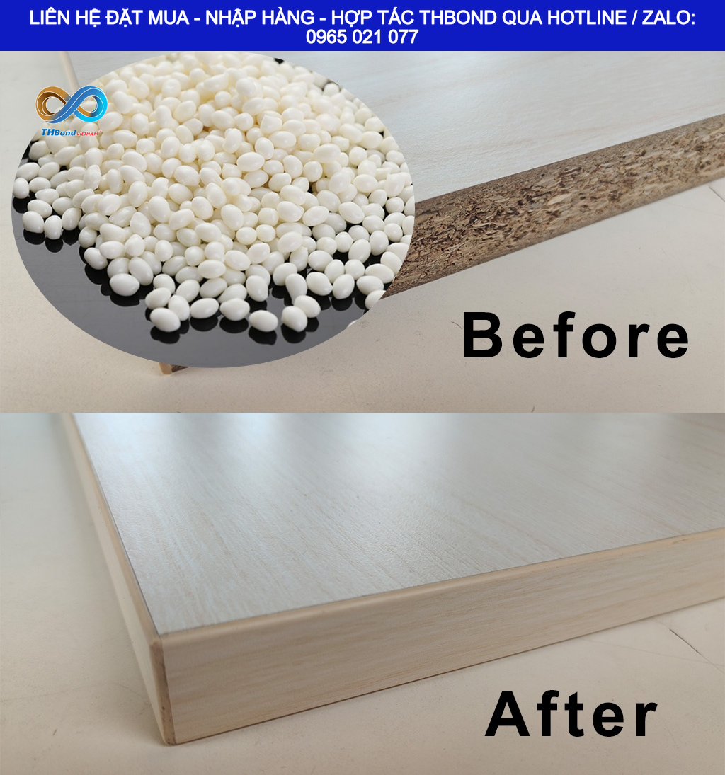 THBond cung cấp keo hạt EVA phục vụ quy trình dán cạnh trên máy thủ công và máy tự động 