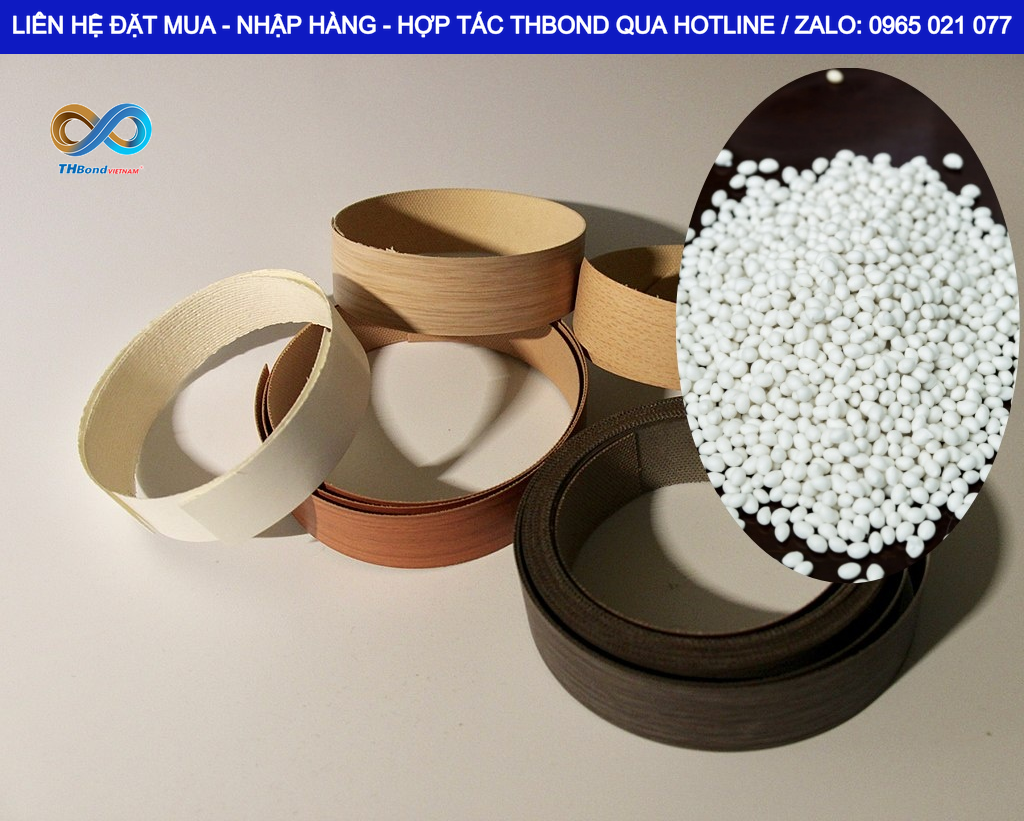 THBond cung cấp keo hạt EVA trên toàn quốc, đáp ứng quy trình dán cạnh trên máy thủ công và máy tự động 