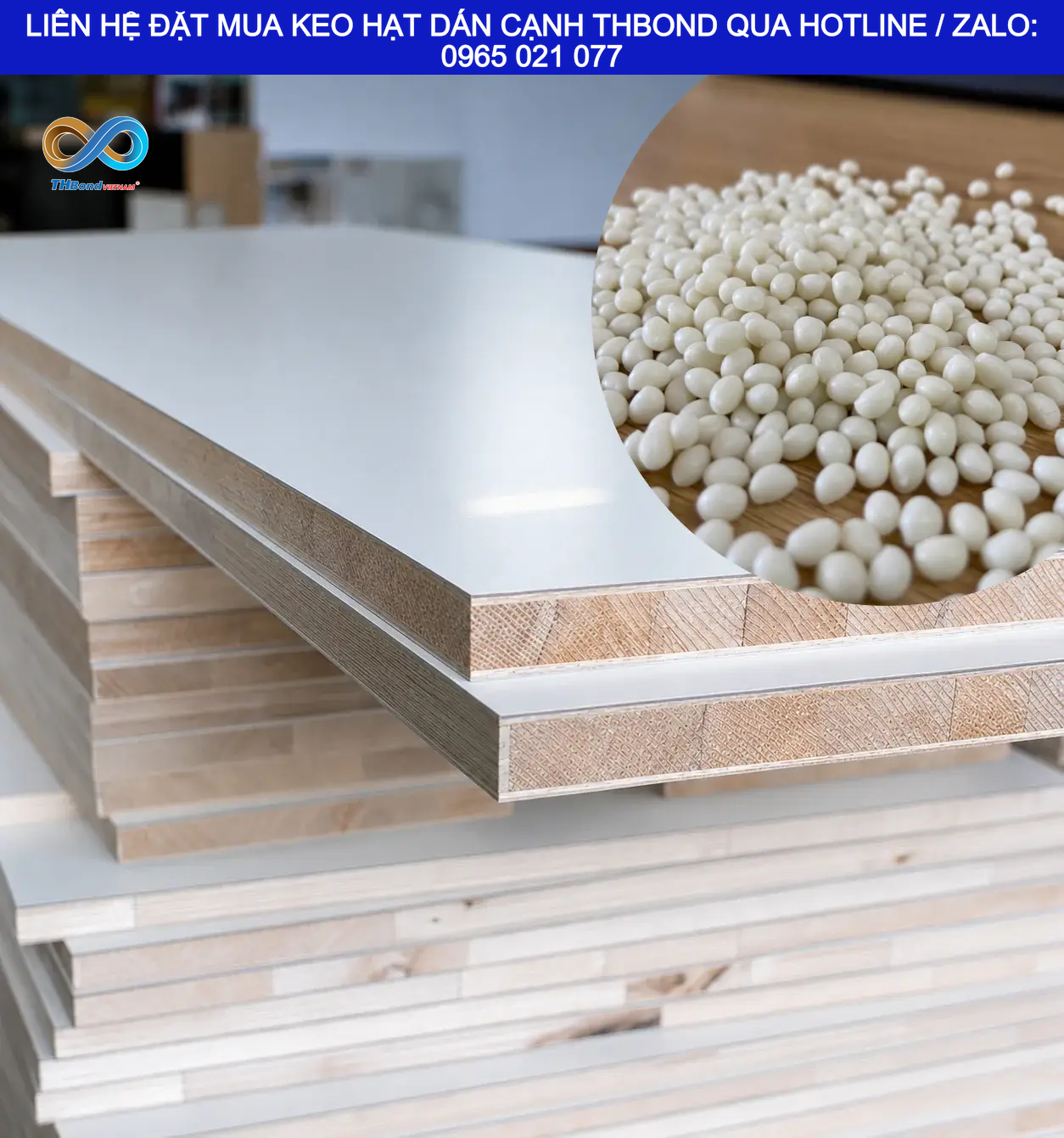 Mua Keo Hạt Dán Cạnh THBond tại Hưng Yên, khách hàng có thể liên hệ Hotline 0965 021 077 để được tư vấn mã D131, 7006, Z151 hoặc 700H theo máy và nhu cầu sản xuất.