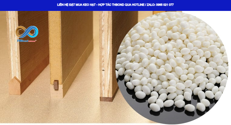 THBond cung cấp keo hạt dán cạnh EVA nhiều mức nhiệt, đáp ứng nhu cầu lựa chọn keo cho các quy trình dán cạnh sản xuất nội thất khác nhau.