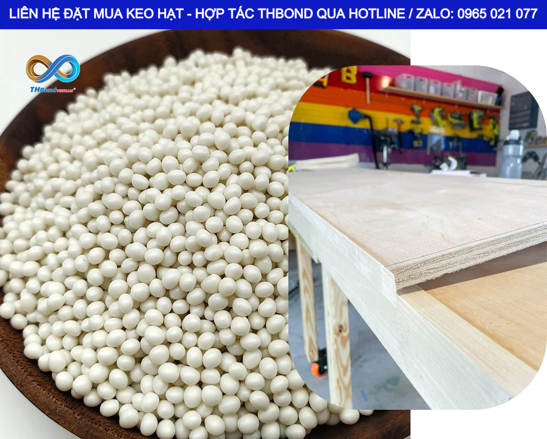 Lựa chọn keo hạt dán cạnh phù hợp giúp xưởng nội thất dán đúng kỹ thuật, tiết kiệm trong quá trình gia công ván MDF, MFC và các loại ván công nghiệp.