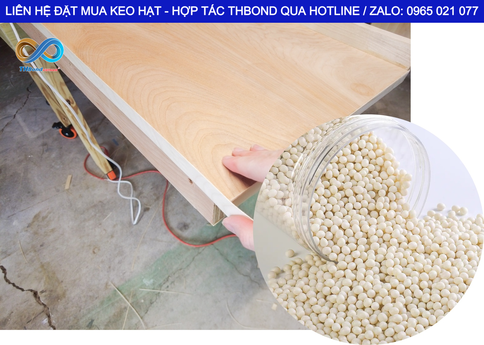 Keo hạt nóng chảy EVA THBond phục vụ nhu cầu dán chỉ nẹp cạnh trong sản xuất tủ, bàn, ghế và đồ nội thất dạng tấm.