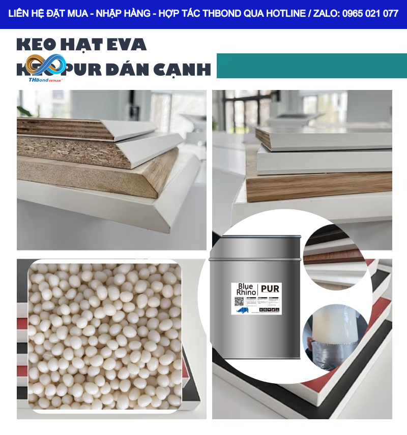 Keo PUR dán cạnh THBond mang đến hiệu quả vượt trội khi ứng dụng dán nội thất cần đường keo mỏng, tính thẩm mỹ cao và độ bền liên kết tốt.