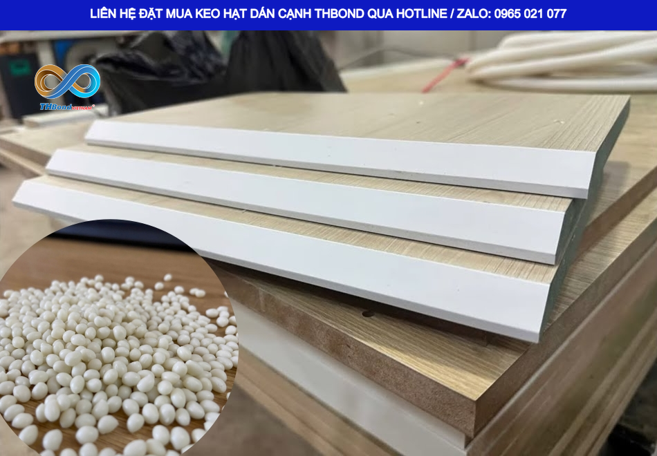 Từ bàn ghế, tủ kệ đến tủ bếp và vách nội thất, THBond cung cấp Keo Hạt Dán Cạnh phục vụ công đoạn hoàn thiện mép ván công nghiệp.