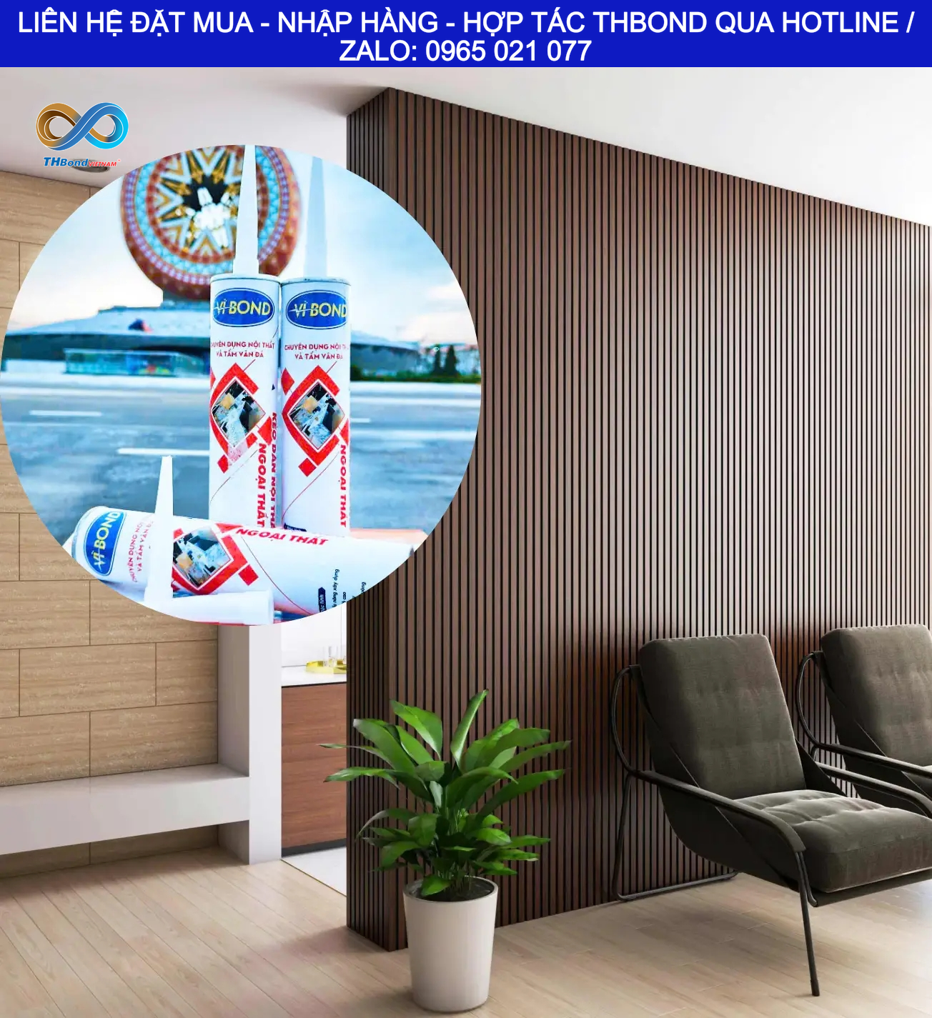 Keo THBond hỗ trợ dán các hạng mục lam trang trí, giúp đơn vị thi công tập trung vào căn chỉnh đường lam và độ hoàn thiện của tấm ốp, thanh lam sóng.