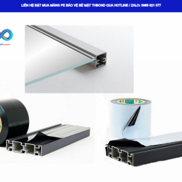 Các thanh nhôm giữ được thẩm mỹ/ngoại quan sạch đẹp với giải pháp màng pe MTH599 THBond để bảo vệ trong quá trình đóng gói và giao hàng.